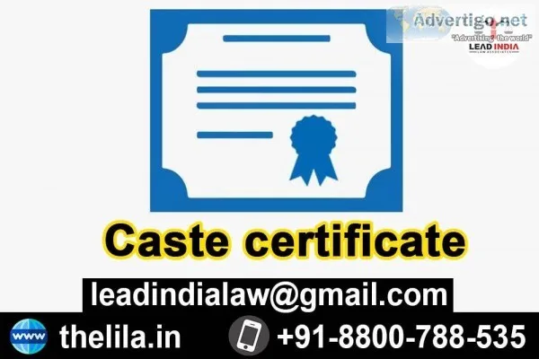 Caste certificate - Lead India Law Associates