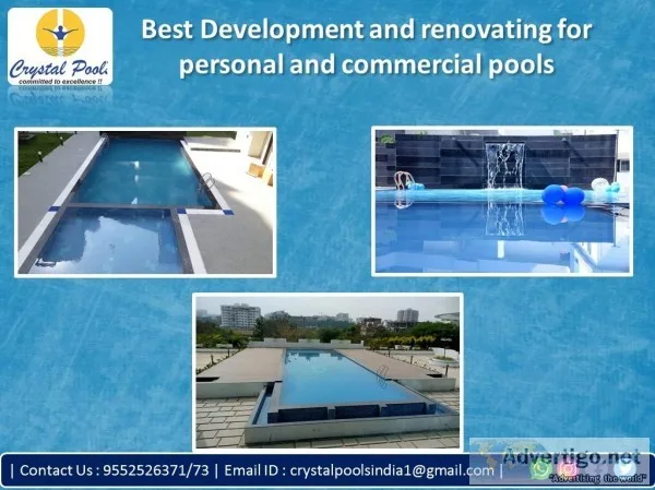 Best Development and renovating for personal and commercial pool