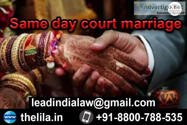 Same day court marriage - Lead India Law Associates