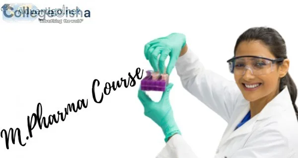 M-Pharm course: fees, admission, duration, eligibility, syllabus