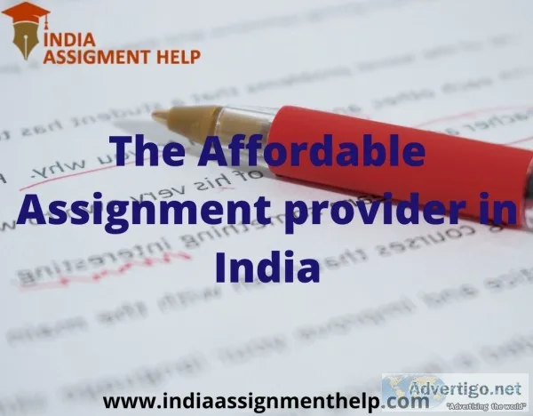 India Assignment Help The Affordable Assignment provider in Indi