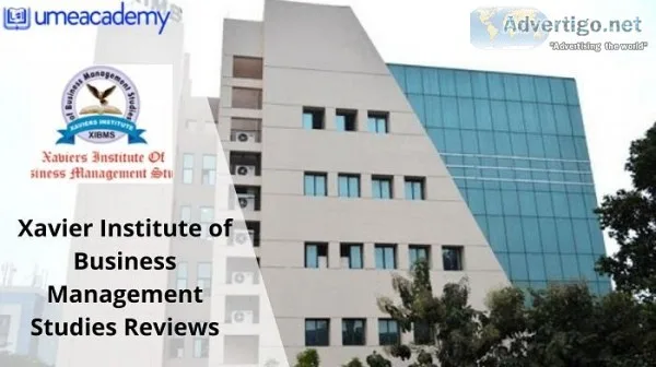 Xavier Institute of Business Management Studies Reviews