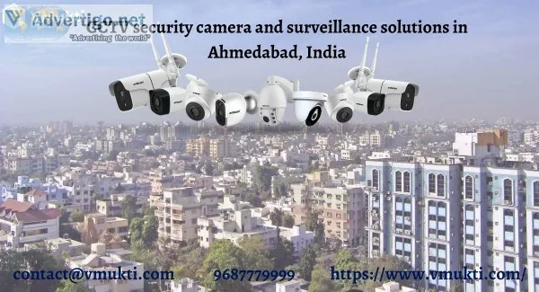 CCTV security camera and surveillance solutions in Ahmedabad Ind