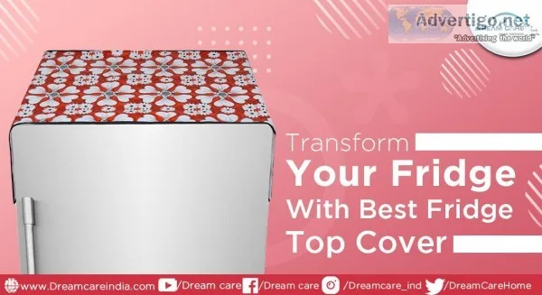 Transform Your Fridge With Best Fridge Top Covers