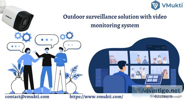 Outdoor surveillance solution with video monitoring system
