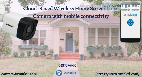 Cloud-Based Wireless Home Surveillance Camera with mobile connec