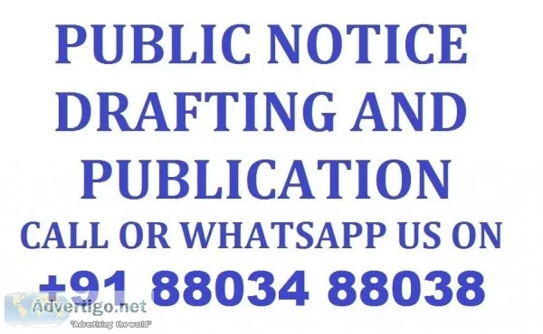 Publication of Legal Notices Services Call 91 88034 88038