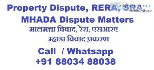 Property Dispute Matters Call 91 88034 88038