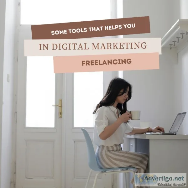 Some tools that helps you in digital marketing freelancing