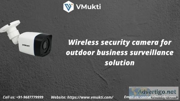 Wireless security camera for outdoor business surveillance solut