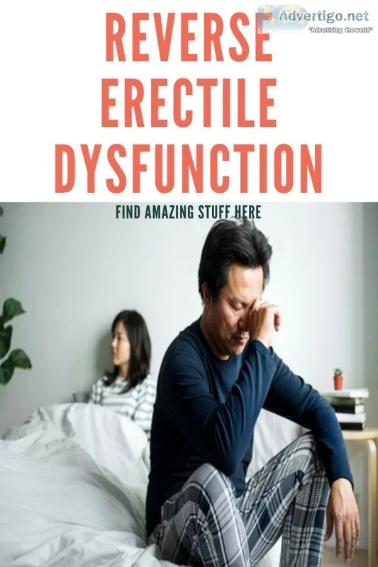 Reverse erectile dysfunction