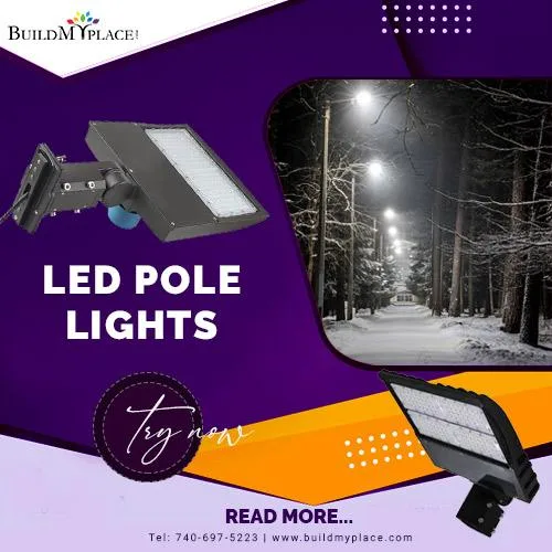 LED Pole Lights Higher Lumens Capacity