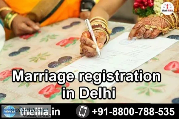 Marriage registration in Delhi - Lead India Law Associates
