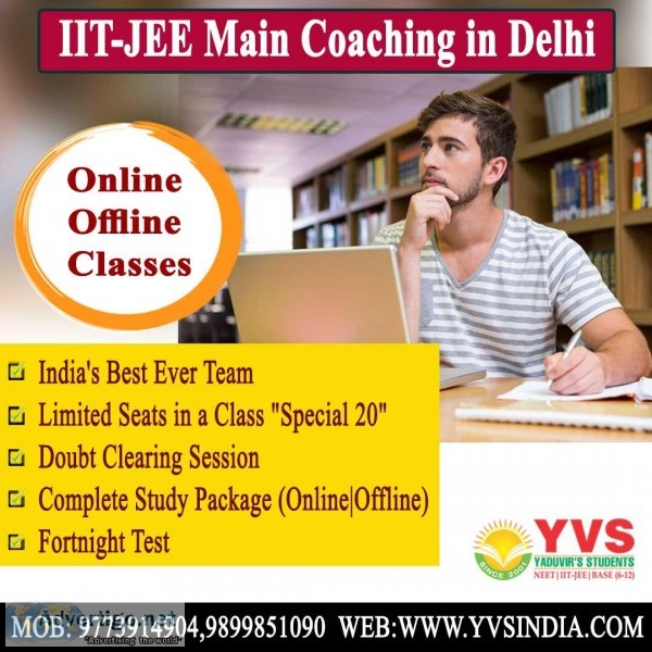 Best IIt JEE Main Coaching in Delhi - YVS Institute