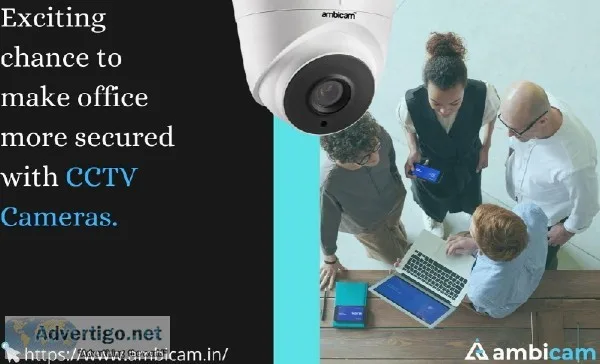 Exciting chance to make office more secured with CCTV Cameras