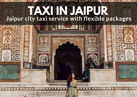 Why Should We Use any Taxi Service in Jaipur