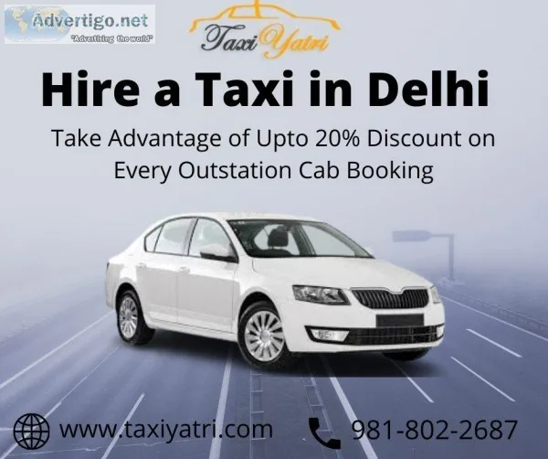Book Taxi Service in Delhi at Upto 20% OFF on Outstation Rides