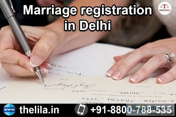Marriage registration in Delhi - Lead India Law Associates