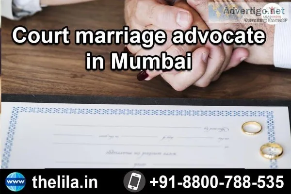 Court marriage advocate in Mumbai - Lead India Law Associates