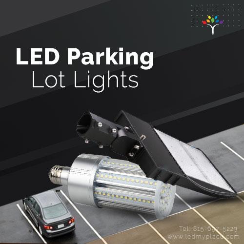 Buy The Best LED Parking Lot Lights at Cheap Price