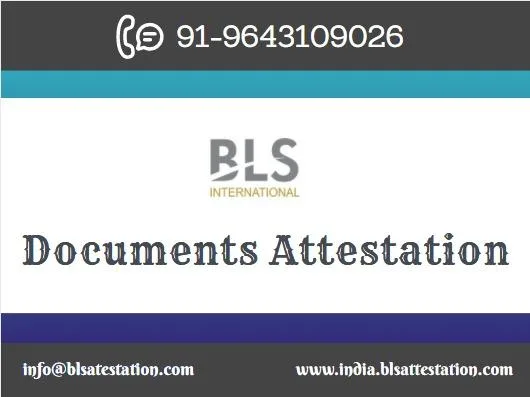 Documents Attestation in India.