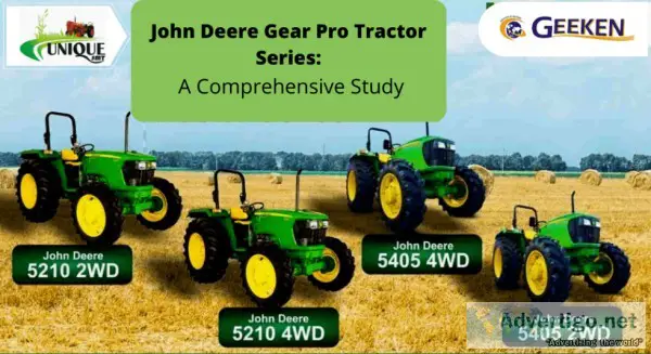 John Deere Gear Pro Tractor Series A Comprehensive Study