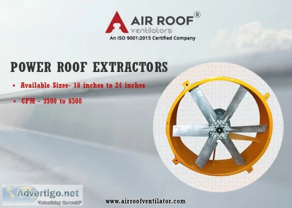 Power roof extractors manufacturers