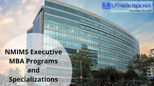 NMIMS Executive MBA Programs and Specializations