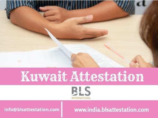 Apply Kuwait Attestation Service.