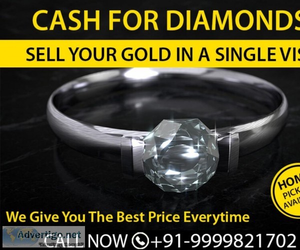 You Want Cash For Diamond In Delhi NCR