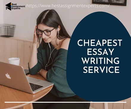 Cheapest Essay Writing Service