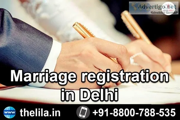 Marriage registration in Delhi - Lead India Law Associates