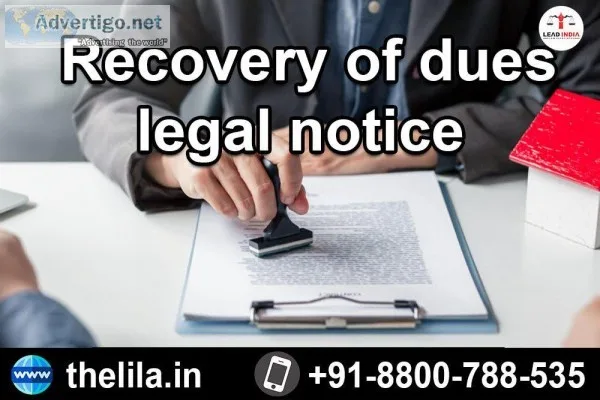 Recovery of dues legal notice - Lead India Law Associates