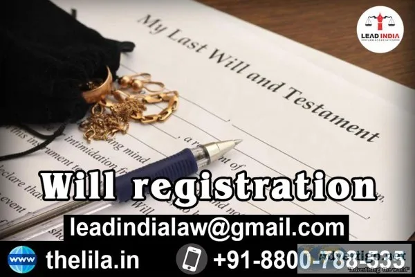 Will registration - Lead India Law Associates