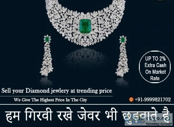 Cash For Diamond In Noida At The Best Offers
