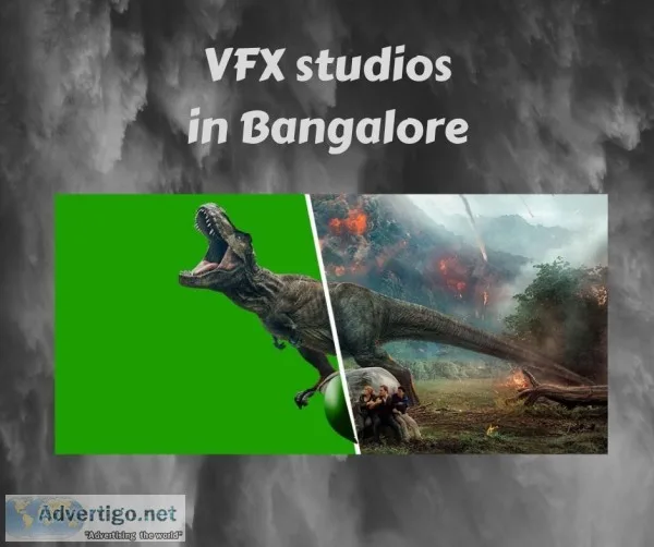 vfx studios in bangalore  vfx studios in india  vfx companies in