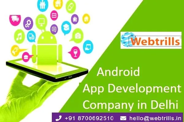 Android App Development Company in Delhi