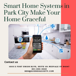 Smart Home Systems in Park City Make Your Home Graceful