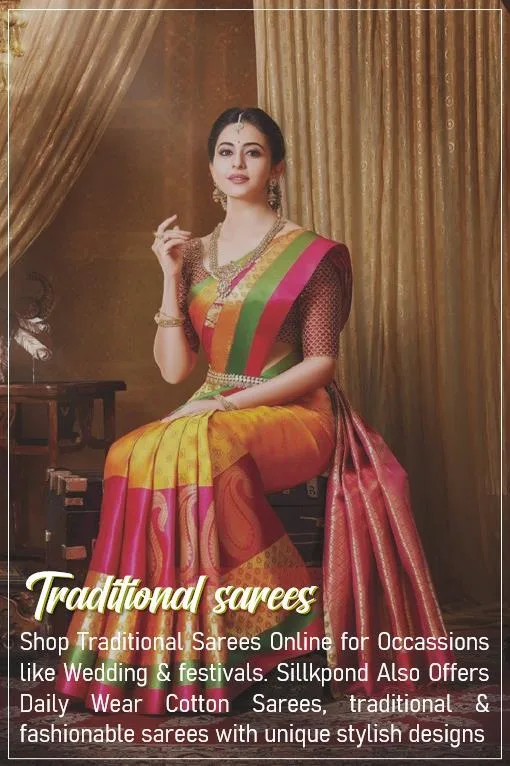 Our Collection of Traditional Sarees - Sarees That Will Add Grac