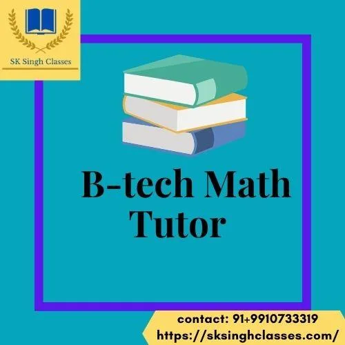 B-tech Math Tutor
