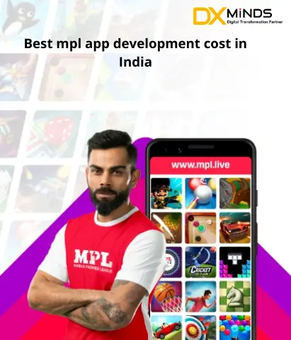 Best mpl app development cost in India  DxMinds