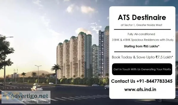 Ats Destinaire Sector 1 Greater Noida West  An Exclusive Way Of 