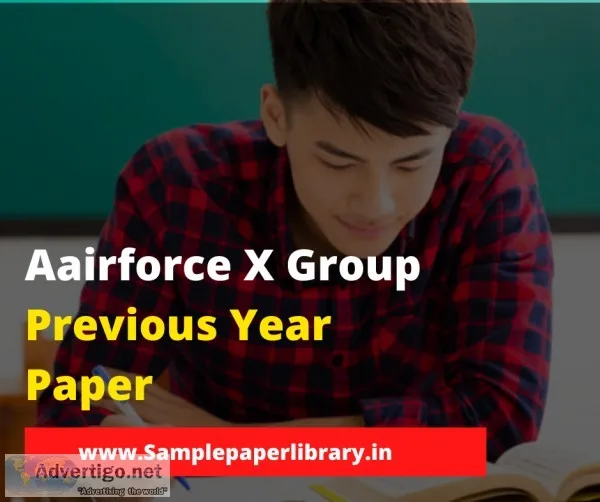 How Solving Airforce X Group Previous Year Paper help in the tes