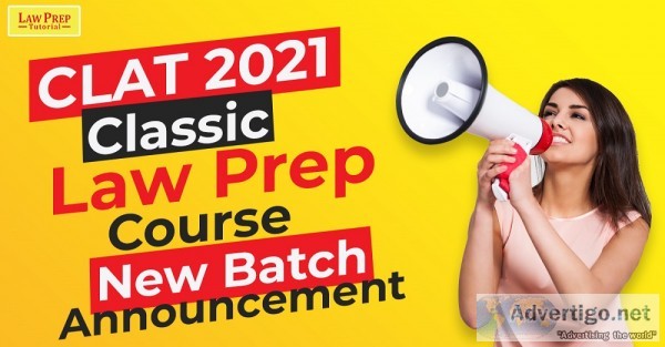 Clat 2021 classic law prep course: new batch announcement