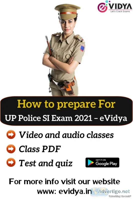 How to prepare for up police si exam 2021 ? evidya