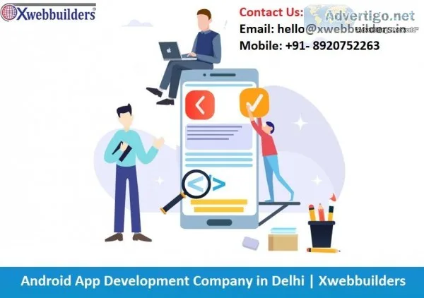Android App Development Company in Delhi