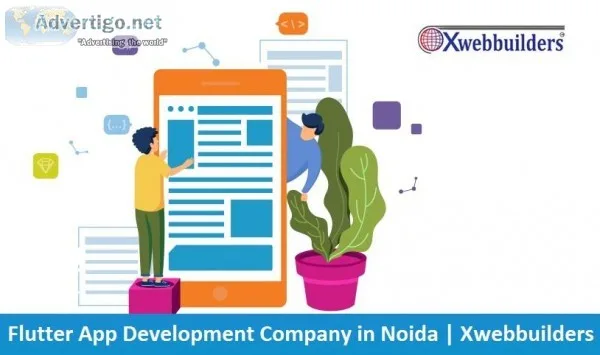Flutter App Development Company in Noida  Xwebbuilders