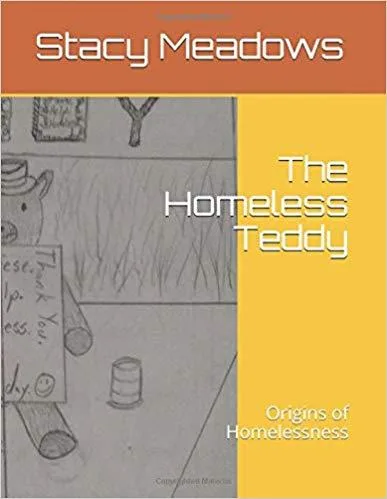 Book &quotThe Homeless Teddy Book I The Origins of Homelessness&