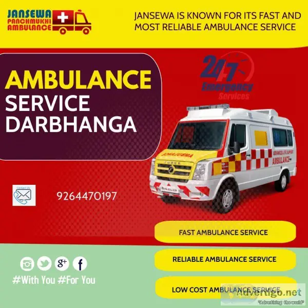 Reliable Ambulance Service in Darbhanga Bihar by Jansewa