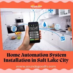 Home Automation System Installation in Salt Lake City at Afforda